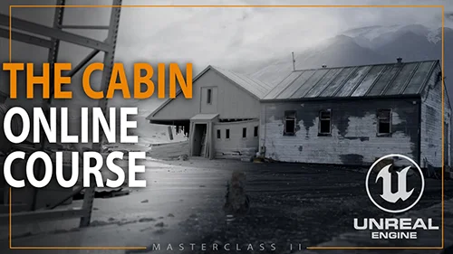 Cabin Masterclass II Unleashing Photorealism in UE5 скачать