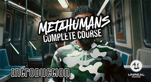 Metahumans Complete Course - Unreal Engine 5 & Maya! скачать