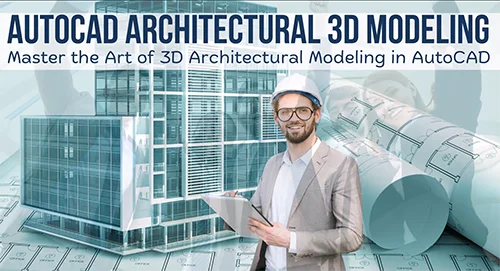 AutoCAD Architectural 3D Modeling скачать