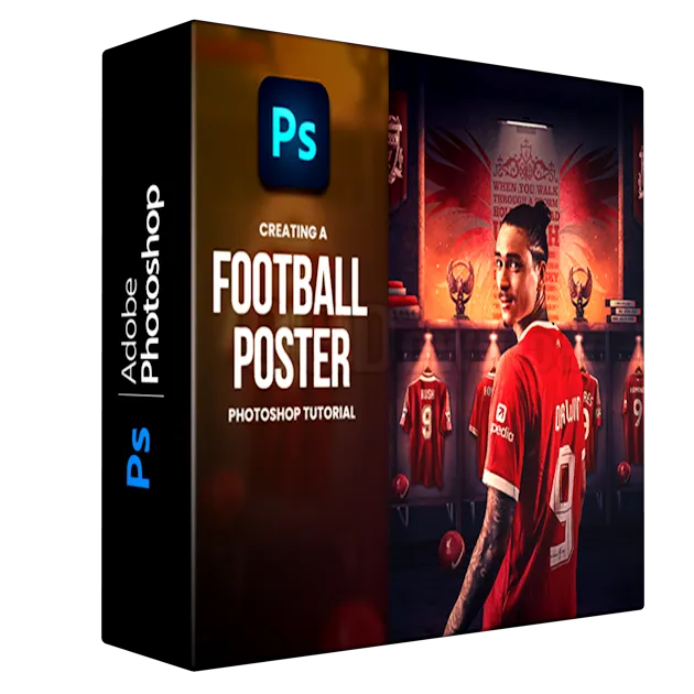 Gigi Zakaidze – Creating A Football Poster Photoshop Tutorial – Darwin Nunez