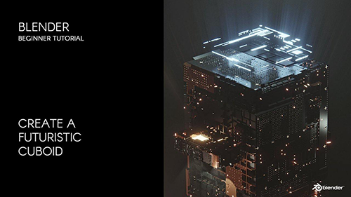 Animate a 3D futuristic cuboid in Blender скачать