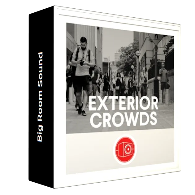 Big Room Sound – Interior Crowds 