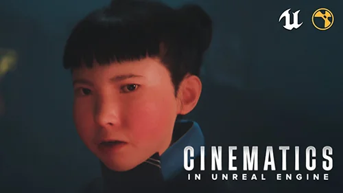 Cinematics In Unreal Engine скачать