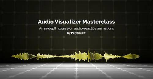 Audio Visualizer Masterclass By Polyfjord скачать