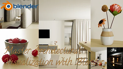 Master Architectural Visualization With Blender Create Stunning 3D Renders скачать