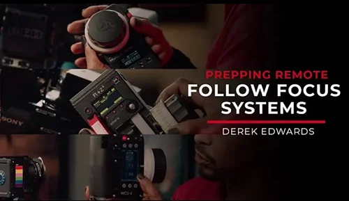 Filmmakers Academy - Prepping Remote Follow Focus Systems скачать