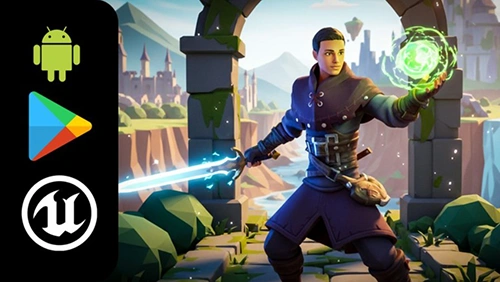Create and Publish a Mobile RPG Game with Unreal Engine скачать