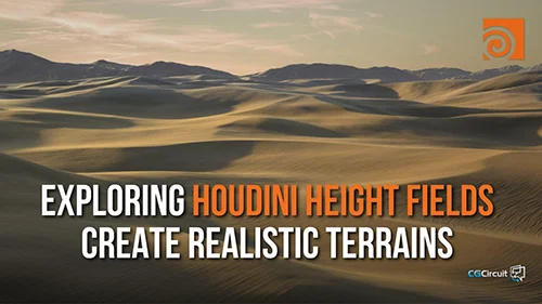 CGCircuit - Exploring Houdini Height Fields - Create Realistic Terrains скачать
