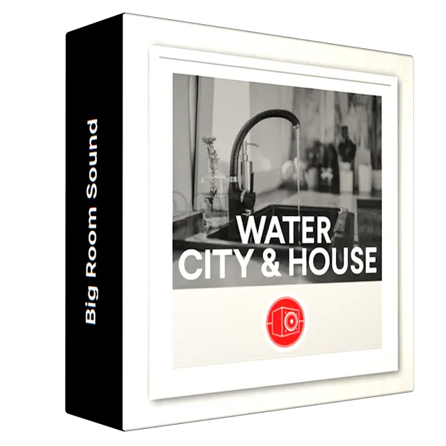 Big Room Sound – Water – City and House