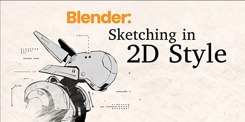 Blender Sketching In 2D Style скачать