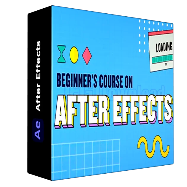 The Complete Beginner’s Guide To After Effects